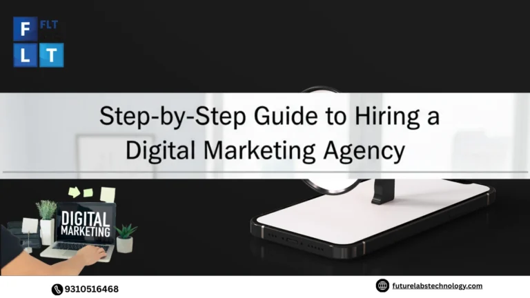 Step-by-step guide to hiring a digital marketing agency