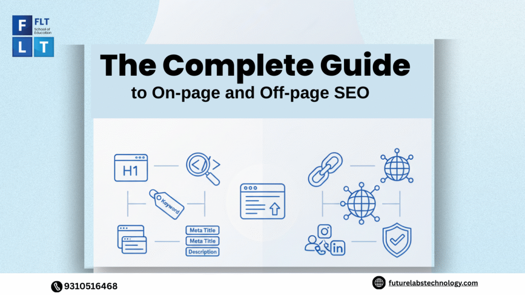 The Complete Guide to On-page and Off-page SEO