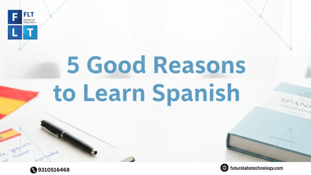 5 good reasons to learn Spanish language