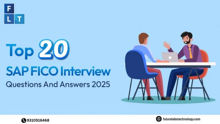 Top 20 SAP FICO Interview Questions and Answers 2025