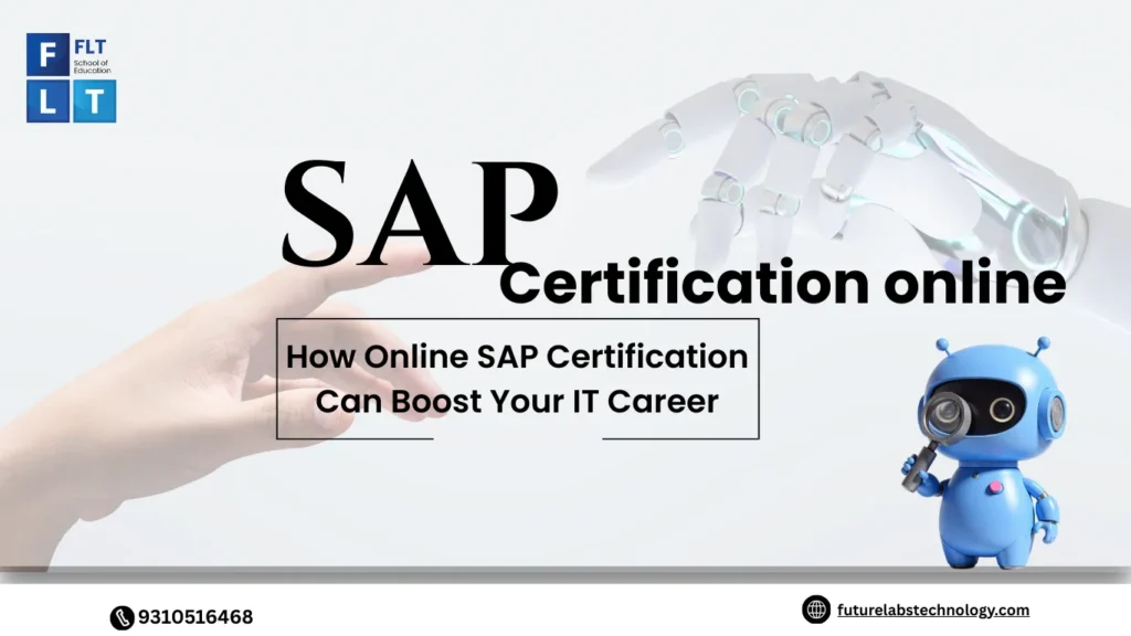 How Online SAP Certification Can Boost Your IT Career