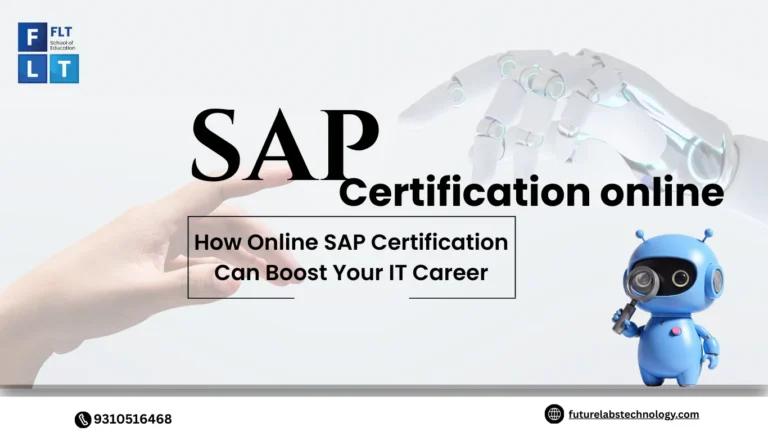 How Online SAP Certification Can Boost Your IT Career
