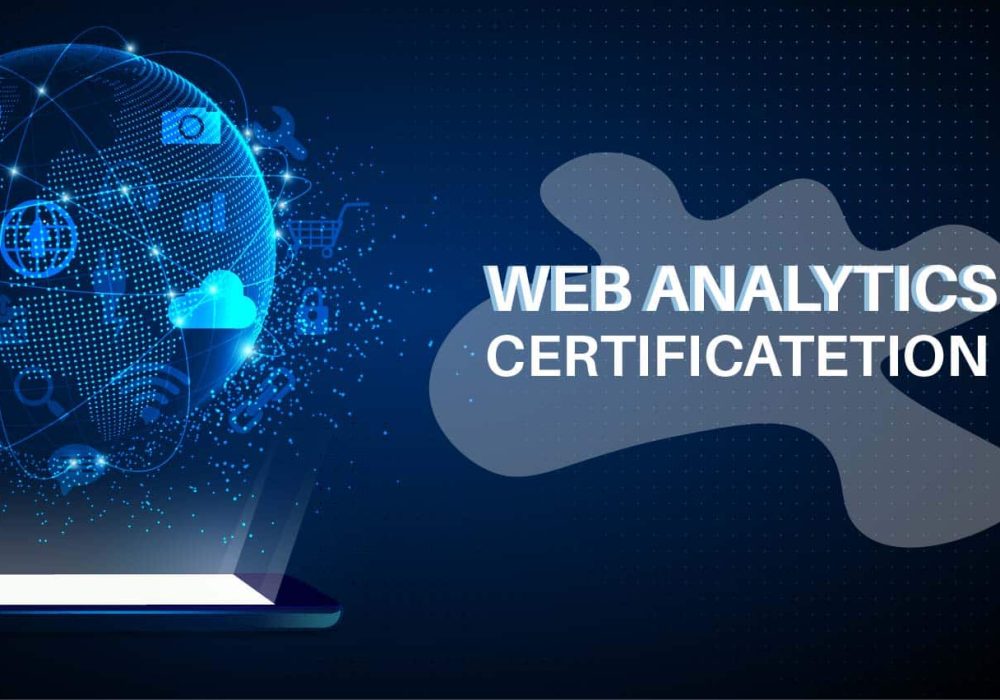 Web Analytics Certification